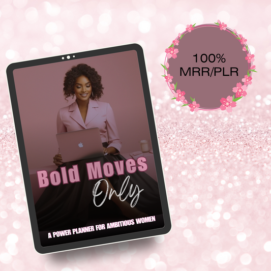 Bold Moves Only: A Power Planner for Ambitious Women